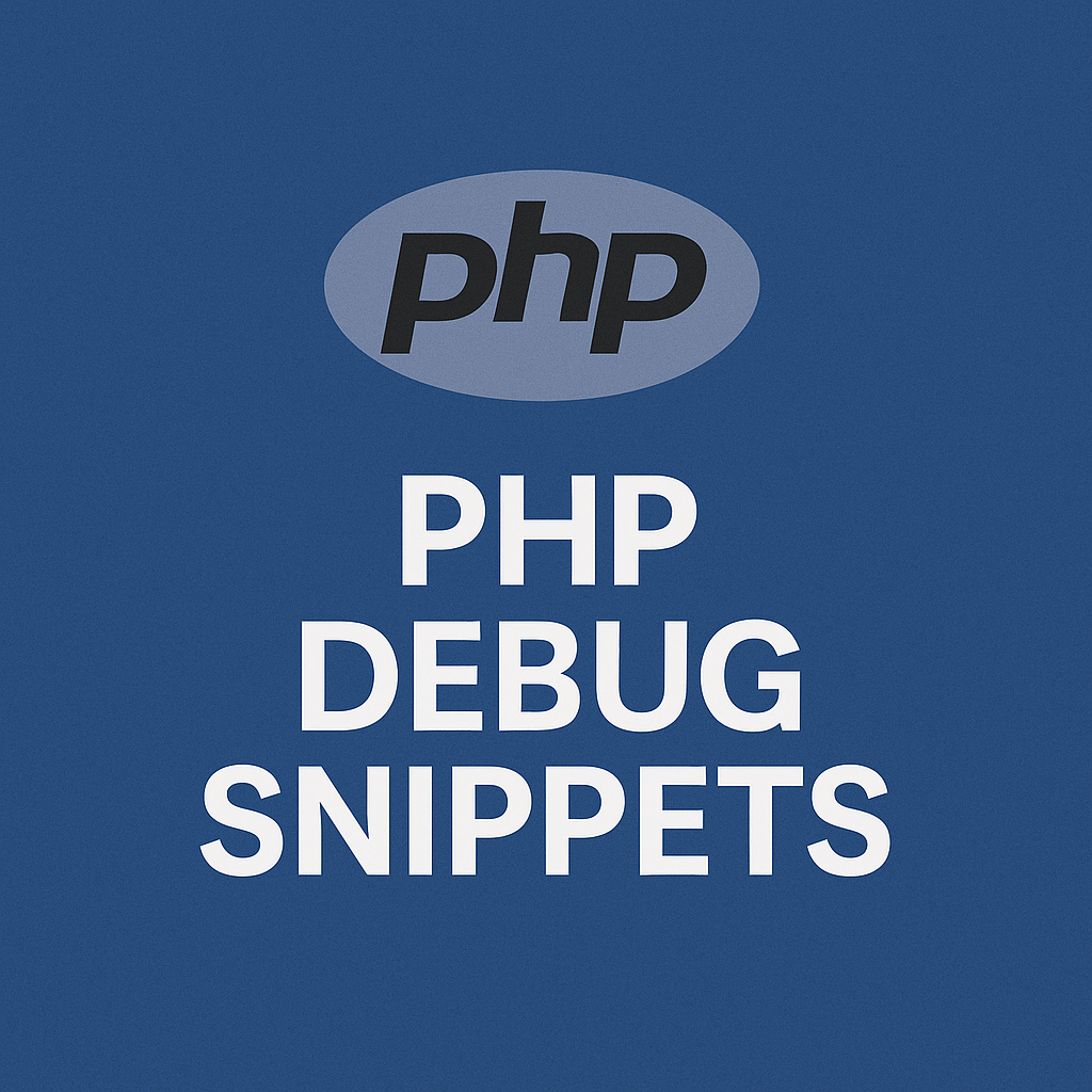 PHP Debug Snippets